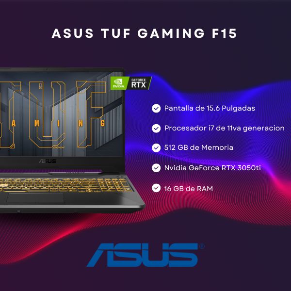 Laptop ASUS TUF Gaming F15 15.6" 144Hz FHD IPS Intel Core i7-11800H 16 GB Ram, NVIDIA GeForce RTX 3050 Ti Disco 512GB - Image 3